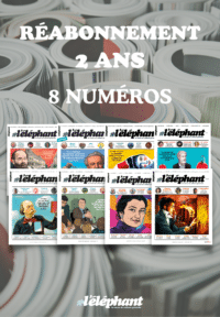 OFFRE DE REABONNEMENT 2 ans à l’éléphant – La Revue de Culture générale