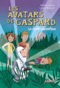 Les Avatars de Gaspard - Le Jardin Mystérieux