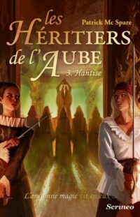 Les Héritiers de l'Aube - Tome 3