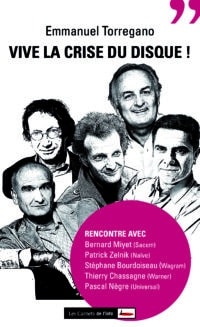 Vive la crise du disque!
