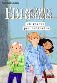 F.B.I. Animaux Disparus - Un voleur pas ordinaire