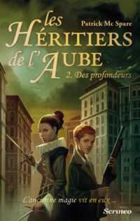 Les Héritiers de l'Aube - Tome 2