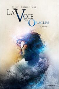 La Voie des Oracles - Tome 2