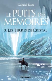 Le Puits des mémoires - Tome 3