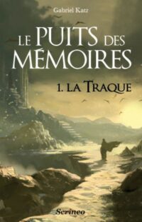 Le Puits des Mémoires - Tome 1