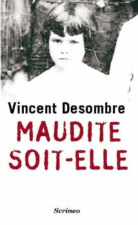 Maudite soit-elle