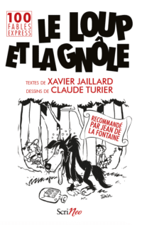 Le loup et la gnôle