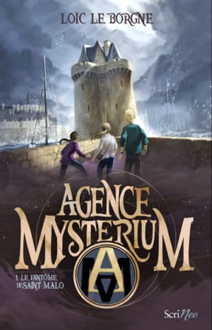 Agence Mysterium - Le Fantôme de Saint-Malo