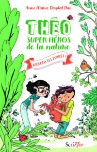 Théo, super-héros de la nature - Sauvons les poules