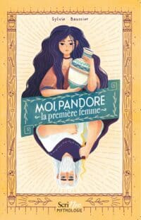 Moi, Pandore, La première femme