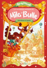LES SUCCULENTES AVENTURES DE MILA ET BULLE : mission al dente
