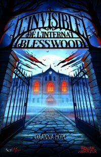 L'invisible de l'internat Blesswood