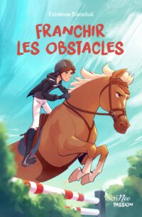 Franchir les obstacles